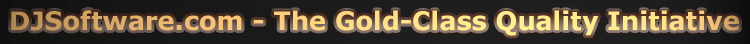 DJSoftware.com - The Gold-Class Quality Initiative
